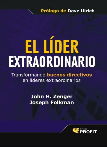 Beispielbild fr El Lder Extraordinario: Transformando Buenos Directivos en Lderes Extraordinarios zum Verkauf von Hamelyn