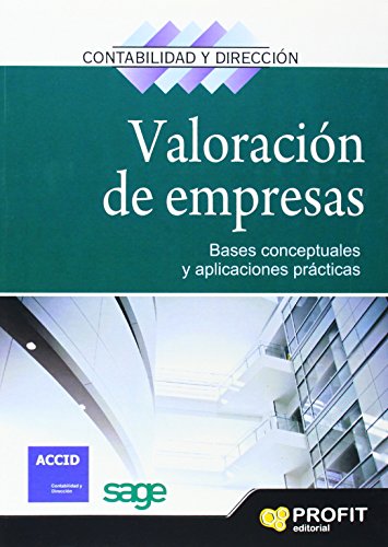 VALORACION DE EMPRESAS: Bases conceptuales y aplicaciones prácticas - VV.AA.