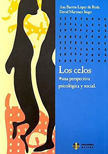 9788497000178: Celos, Los: Una Perspectiva Psicologica: Una perspectiva psicolgica y social (PSICOLOGIA)