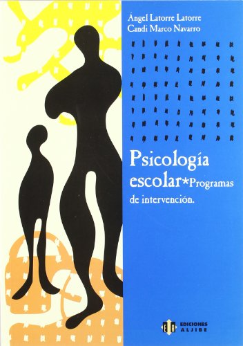 Imagen de archivo de PSICOLOGIA ESCOLAR a la venta por KALAMO LIBROS, S.L.