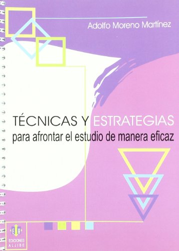 Imagen de archivo de TECNICAS Y ESTRATEGIAS PARA AFRONTAR EL ESTUDIO a la venta por KALAMO LIBROS, S.L.