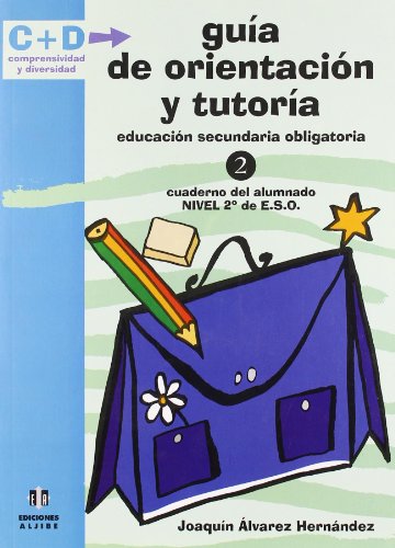 Beispielbild fr GUIA DE ORIENTACION Y TUTORIA.CUADERNO DEL ALUMNADO 2 ESO zum Verkauf von KALAMO LIBROS, S.L.