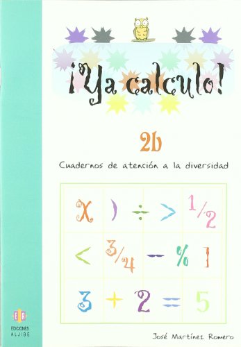 9788497003056: Ya Calculo. 2B: La suma llevando