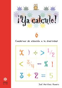 Stock image for Ya calculo 6 Sumas y restas llevando for sale by Iridium_Books