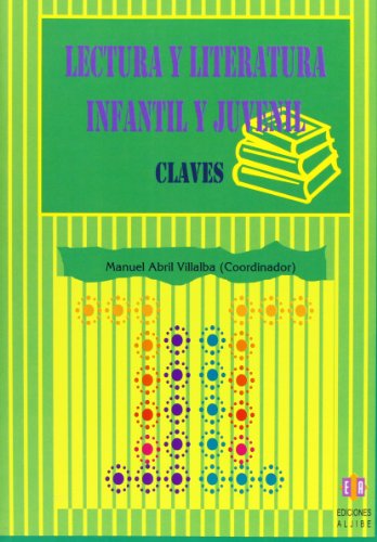 9788497003223: Lectura Y Literatura Infantil Y Juvenil.: Claves (LENGUA Y LITERATURA)