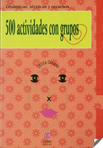 Imagen de archivo de 500 ACTIVIDADES CON GRUPOS a la venta por KALAMO LIBROS, S.L.