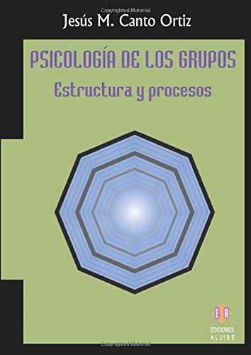 9788497003728: Psicologa de los grupos. Estructura y procesos