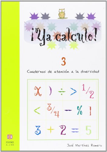 Stock image for YA CALCULO 3 SUMAS LLEVANDO Y RESTAS SIN LLEVAR for sale by Zilis Select Books