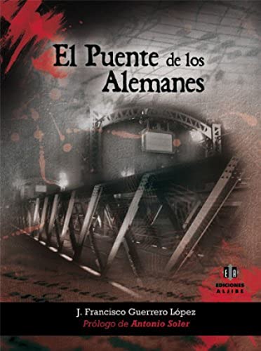 Imagen de archivo de El Puente de Los Alemanes a la venta por Better World Books: West