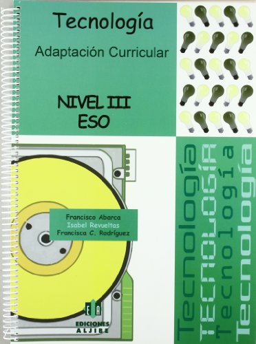 Imagen de archivo de Tecnologa III, ESO. Adaptacin curricular a la venta por Revaluation Books