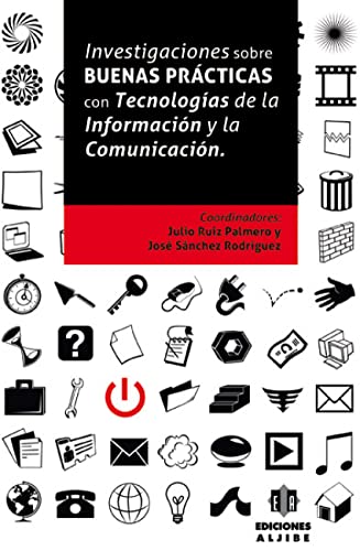 Beispielbild fr Investigaciones sobre buenas prácticas con tecnologas de la informaci n y la comunicaci n (Spanish Edition) zum Verkauf von Half Price Books Inc.