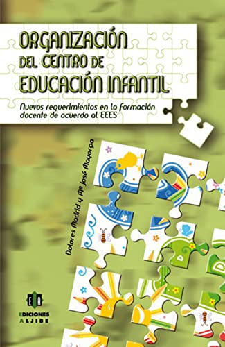 Imagen de archivo de Organizacin del centro de Educacin Infantil Nuevos requerimientos en a la venta por Iridium_Books