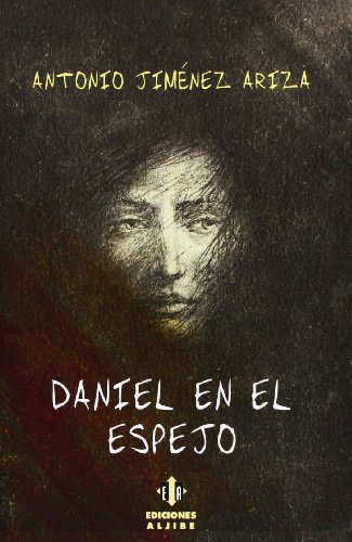 Stock image for Daniel en el espejo for sale by LIBRERIA PETRARCA