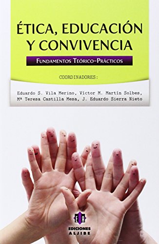 Imagen de archivo de ETICA EDUCACION Y CONVIVENCIA. a la venta por KALAMO LIBROS, S.L.