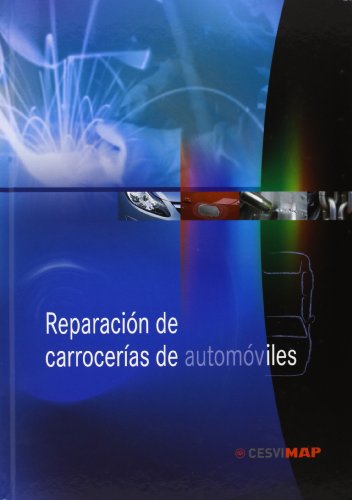 Immagine dell'editore per Reparacion de carrocerias de automoviles (Ciclos formativos) (Spanish Edition) venduto da dsmbooks