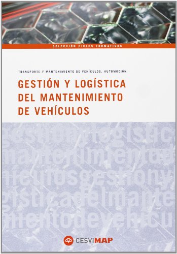 Stock image for Gestin y Logstica Del Mantenimiento en Automocin for sale by Hamelyn