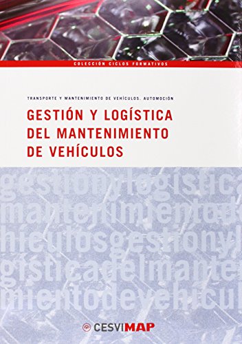 9788497013291: Gestin y logstica del mantenimiento de vehiculos