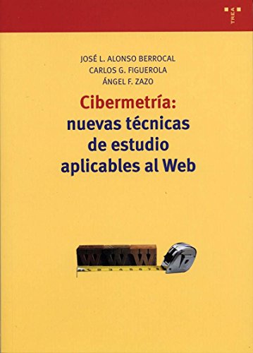 Cibermetria: nuevas tecnicas de estudio aplicables al web.