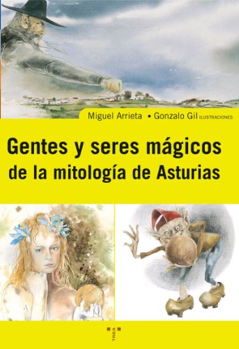 Stock image for GENTES Y SERES MGICOS DE LA MITOLOGA DE ASTURIAS for sale by Antrtica