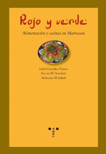 Imagen de archivo de Rojo y verde alimentacin y cocinas en Marruecos a la venta por Librera Prez Galds