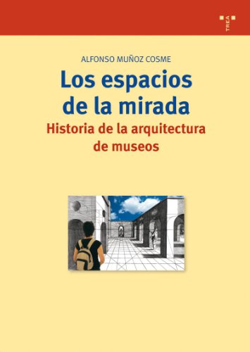 Image d'archives pour Los Espacios De La Mirada. Historia De La Ar mis en vente par Libros nicos