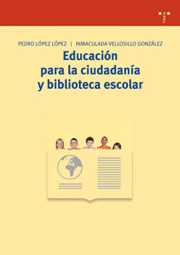 9788497043854: Educacin para la ciudadana y biblioteca escolar: 196 (Biblioteconoma y Administracin Cultural)