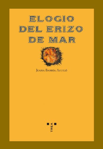 Stock image for ELOGIO DEL ERIZO DE MAR for sale by Antrtica