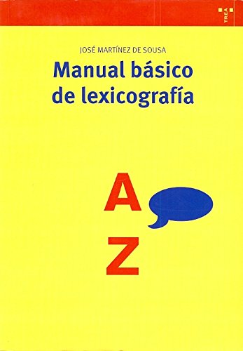 Beispielbild fr Manual bsico de lexicografa (Biblioteconoma y Administracin Cultural, Band 203) zum Verkauf von medimops