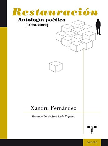 Restauracion. Antologia poetica (1993-2009)