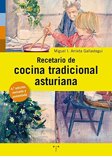 9788497045001: Recetario cocina tradicional asturiana (Asturias Libro a Libro)