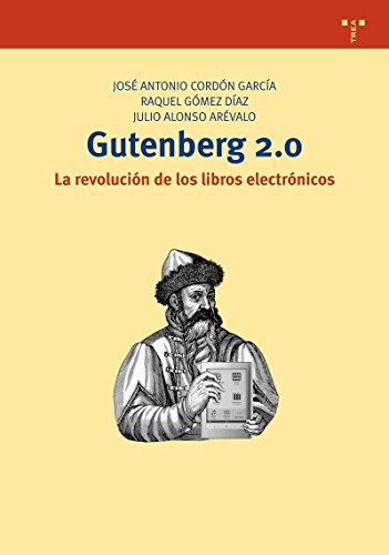 Gutenberg 2.0 La revolucion de los libros electronicos.