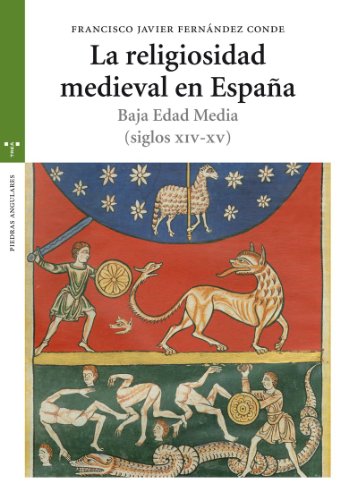 9788497045575: La religiosidad medieval en Espaa. Baja Edad Media (siglos XIV-XV)