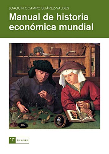 Imagen de archivo de Manual de historia econmica mundial (Ciencias (trea)) a la venta por Pepe Store Books