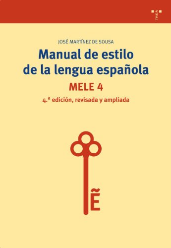 9788497046060: Manual de estilo de la lengua espaola: (4 ed., revisada y ampliada): 38