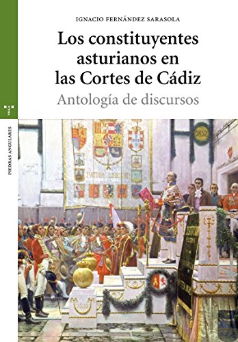 Imagen de archivo de LOS CONSTITUYENTES ASTURIANOS EN LAS CORTES DE CDIZ a la venta por Antrtica