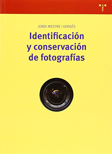 IDENTIFICACIÓN Y CONSERVACIÓN DE FOTOGRAFÍAS
