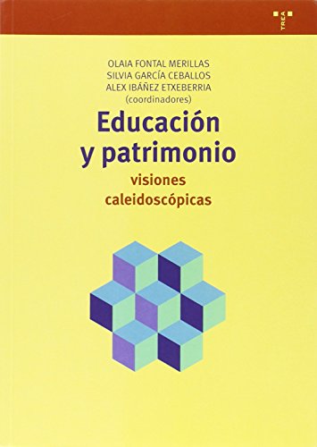 Stock image for Educaci?n y patrimonio: visiones caleidosc?picas for sale by Reuseabook