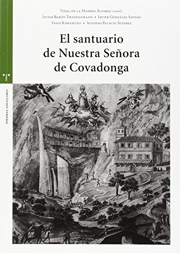 Imagen de archivo de EL SANTUARIO DE NUESTRA SEORA DE COVADONGA a la venta por Zilis Select Books