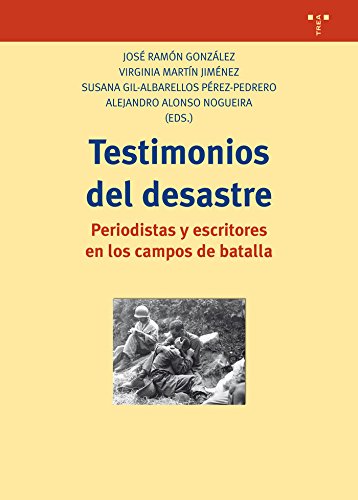 Beispielbild fr Testimonios del desastre zum Verkauf von Agapea Libros