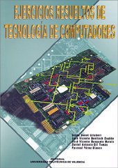 Imagen de archivo de Ejercicios Resueltos de Tecnologa de Computadores (Acadmica) a la venta por Mercado de Libros usados de Benimaclet