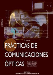 Stock image for PRACTICAS DE COMUNICACIONES OPTICAS for sale by Iridium_Books