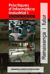 9788497057035: Prctiques D'Informtica Industrial I (Acadmica)