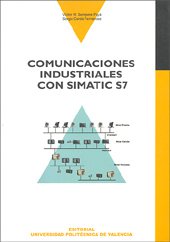 Stock image for COMUNICACIONES INDUSTRIALES CON SIMATIC S7 for sale by Zilis Select Books