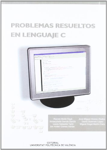 Stock image for PROBLEMAS RESUELTOS EN LENGUAJE C for sale by Zilis Select Books