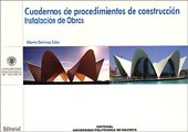 Stock image for CUADERNOS DE PROCEDIMIENTOS DE CONSTRUCCIN. INSTALACIN DE OBRAS for sale by Zilis Select Books