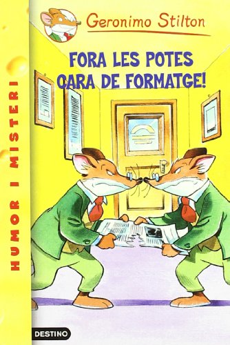 Beispielbild fr Fora les potes, cara de formatge (GERONIMO STILTON) zum Verkauf von medimops