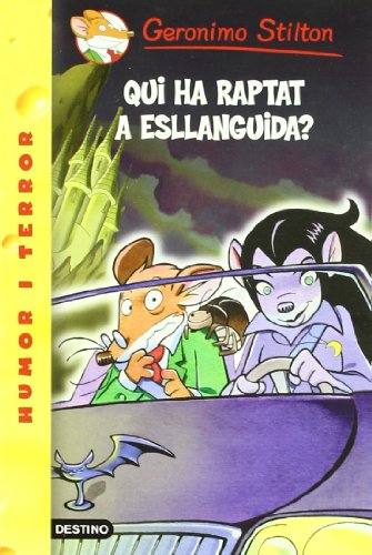 Stock image for Qui ha raptat a Esllanguida? (GERONIMO STILTON) for sale by medimops