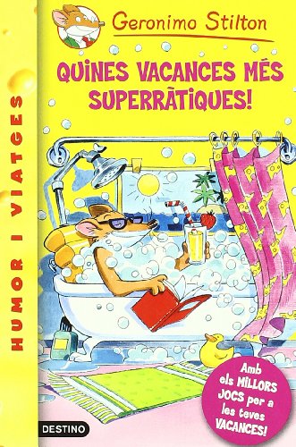 Beispielbild fr Quines vacances ms superrtiques! (GERONIMO STILTON) zum Verkauf von medimops