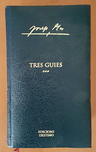 9788497101707: Tres guies: O.C.Josep Pla. Volum 30