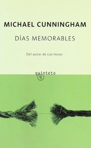 DÃ­as memorables (Spanish Edition) (9788497110198) by Michael Cunningham